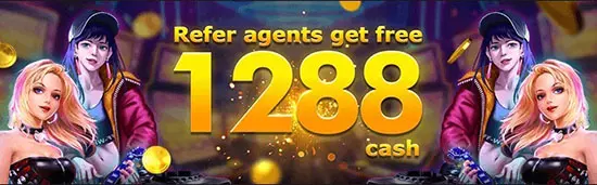 Refer agents get free 1288 cash​